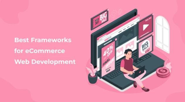 Best Frameworks for eCommerce Web Development