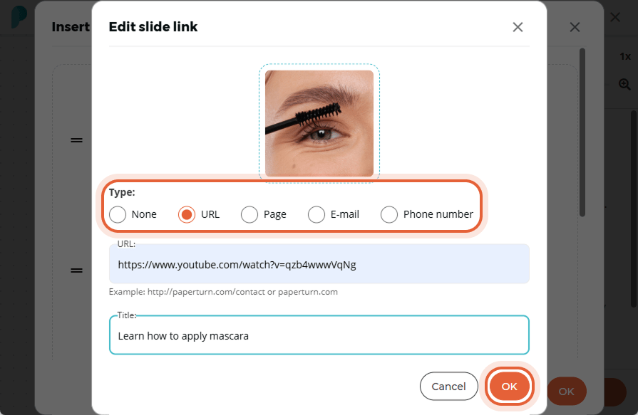 The “Edit slide link” window shows a video URL and a title “Learn how to apply mascara”. The “Edit slide link” window shows a video URL and a title “Learn how to apply mascara”.