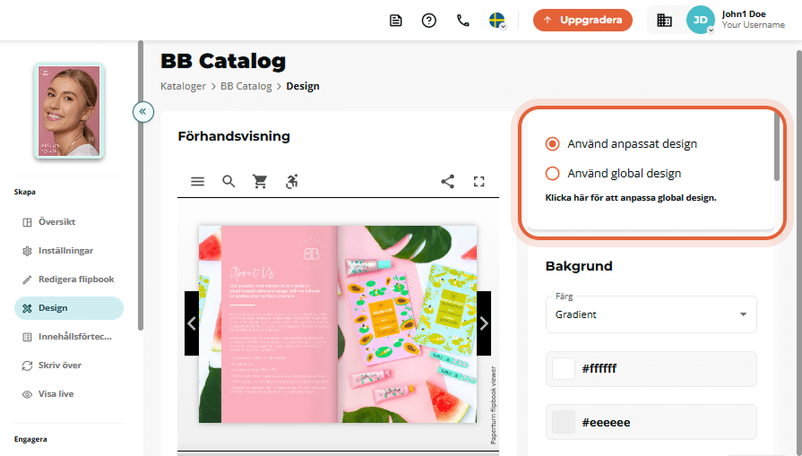 Designfliken för BB Katalog visar radioalternativen “Använd anpassad design” eller “Använd global de